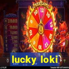 lucky loki