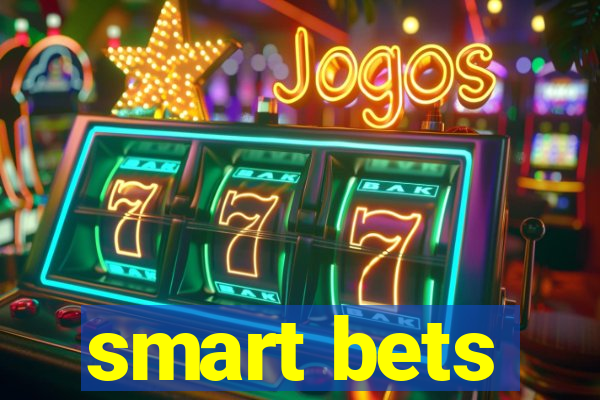 smart bets