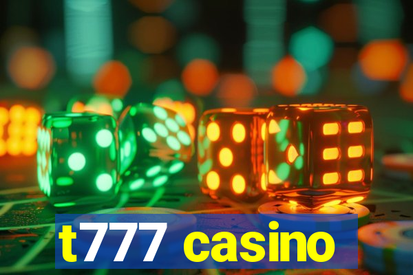 t777 casino