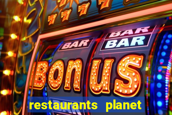 restaurants planet hollywood casino las vegas