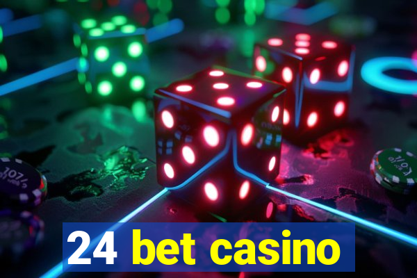 24 bet casino