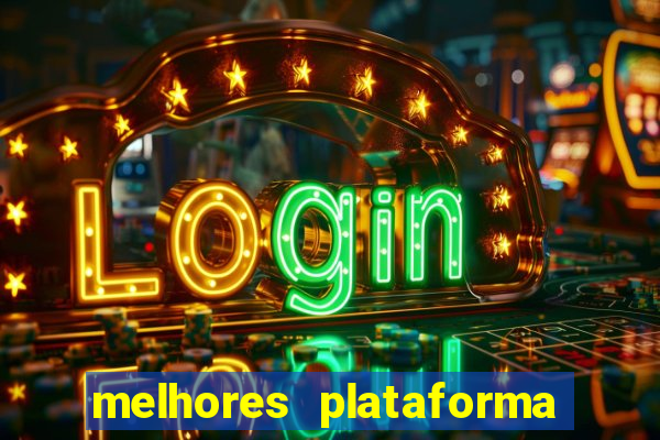 melhores plataforma para jogar fortune tiger