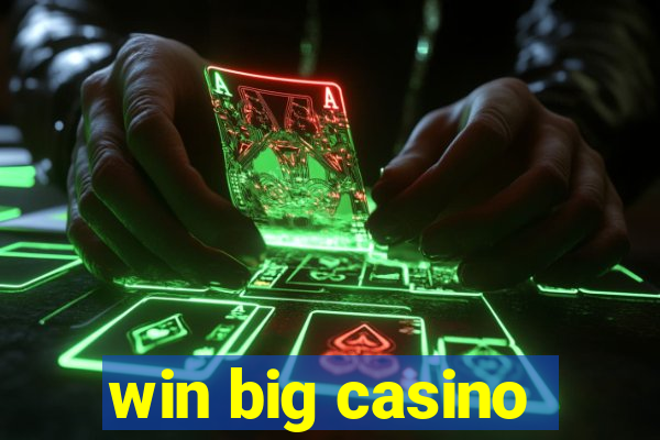 win big casino