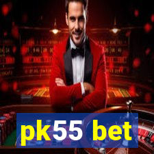 pk55 bet