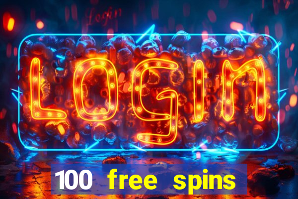 100 free spins casinos reddit