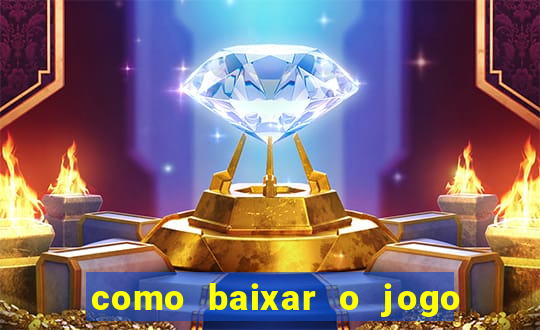 como baixar o jogo da blaze