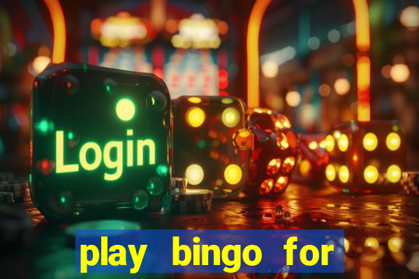 play bingo for money no deposit