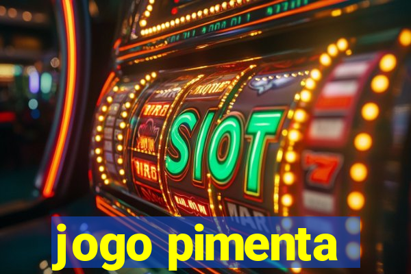 jogo pimenta