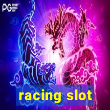 racing slot