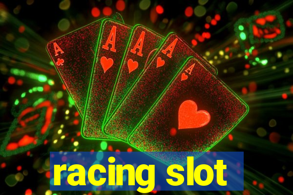 racing slot