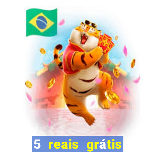 5 reais grátis para apostar slots