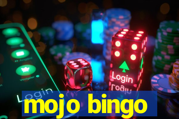 mojo bingo