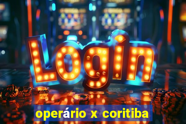 operário x coritiba