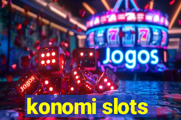 konomi slots