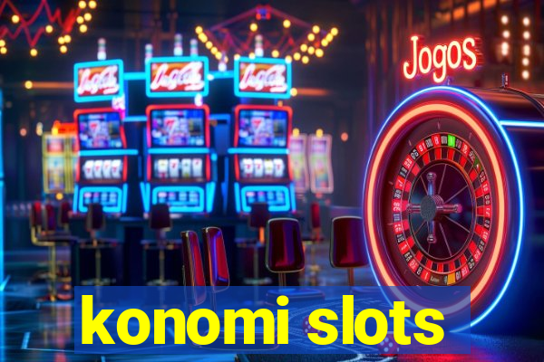 konomi slots