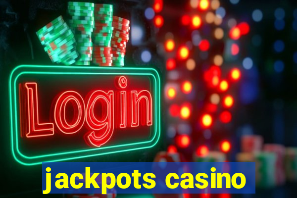 jackpots casino