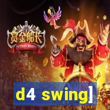 d4 swing]