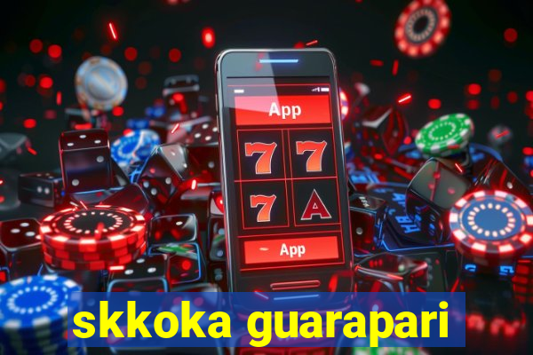 skkoka guarapari