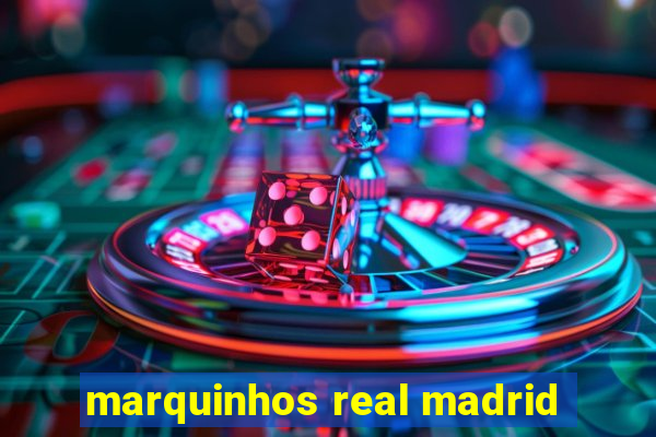 marquinhos real madrid