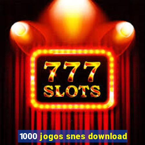 1000 jogos snes download