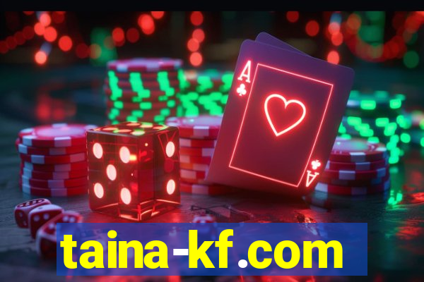 taina-kf.com