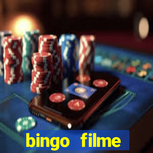 bingo filme completo dublado