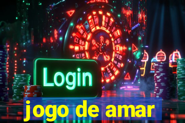 jogo de amar