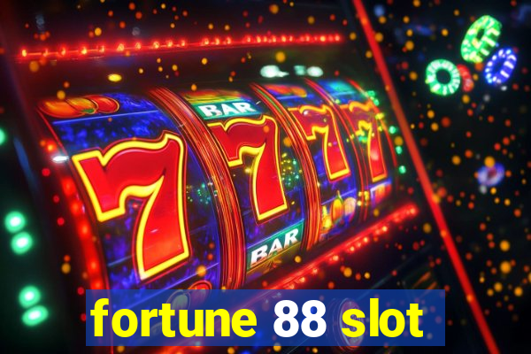 fortune 88 slot