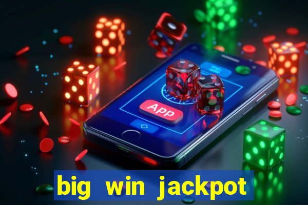 big win jackpot 777 slots casino