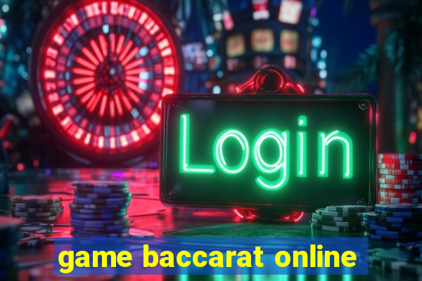 game baccarat online