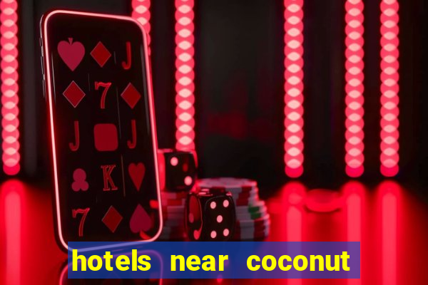 hotels near coconut creek casino