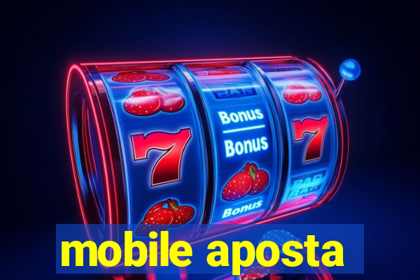 mobile aposta