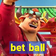 bet ball