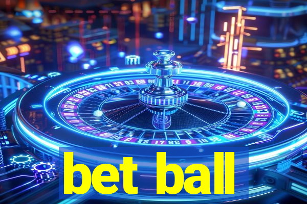 bet ball