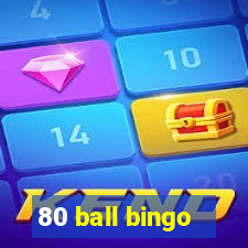 80 ball bingo