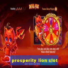 prosperity lion slot