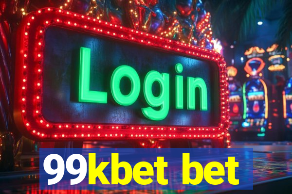 99kbet bet