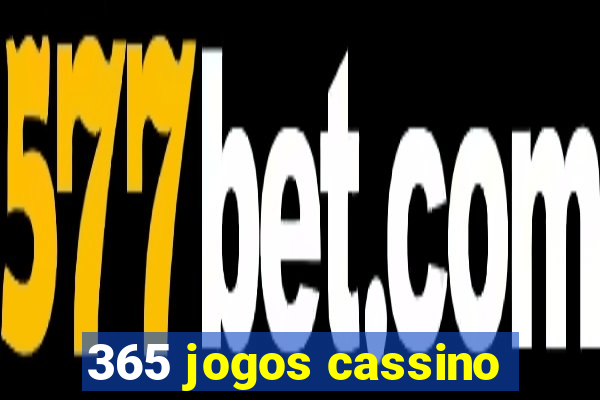 365 jogos cassino