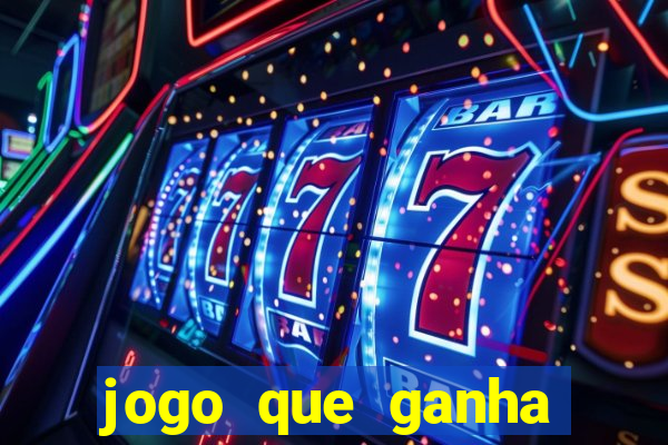 jogo que ganha dinheiro sem dep贸sito