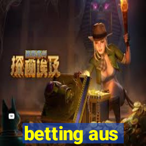 betting aus