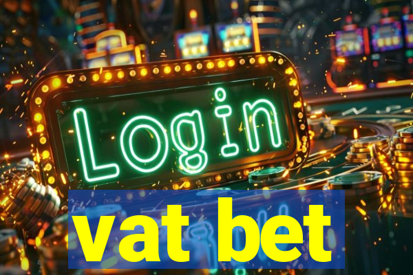 vat bet