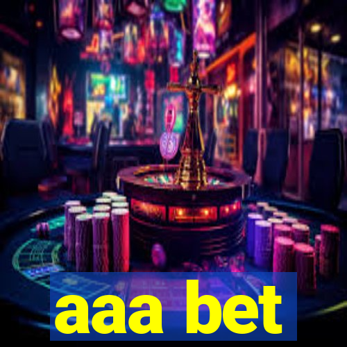 aaa bet