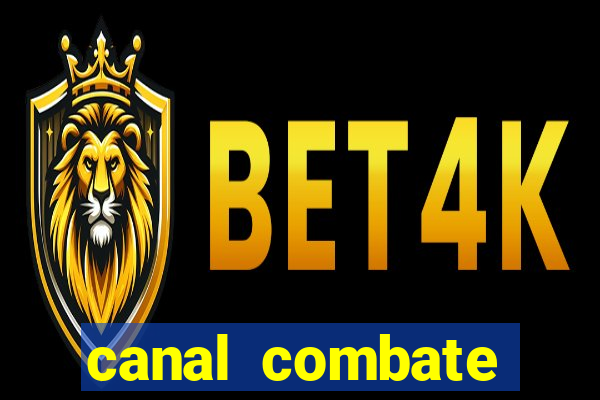 canal combate online ao vivo multicanais