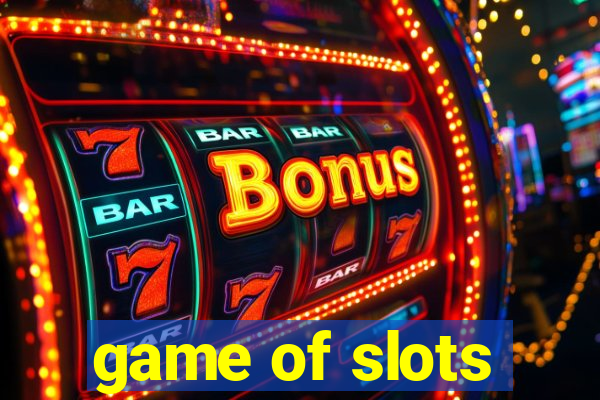 game of slots