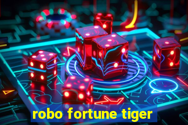 robo fortune tiger