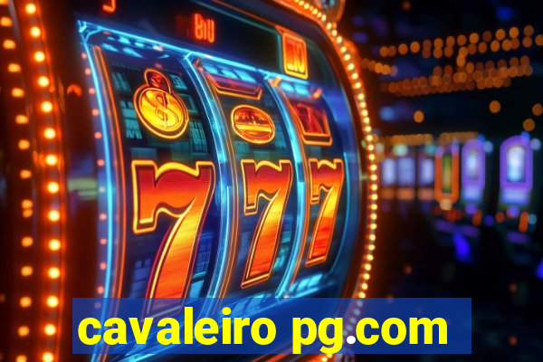 cavaleiro pg.com