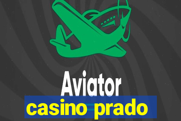 casino prado