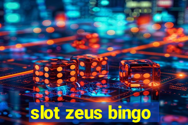 slot zeus bingo