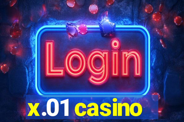 x.01 casino