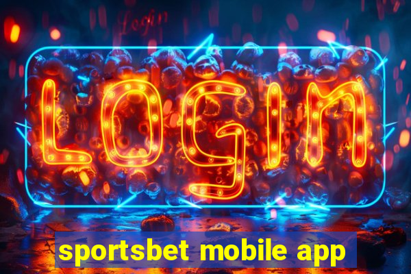 sportsbet mobile app